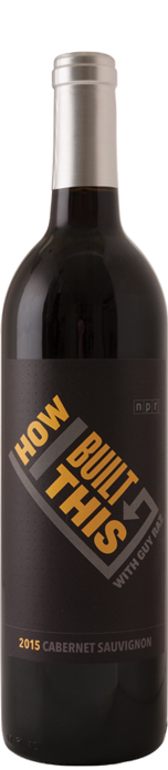 NPR How I Built This Cabernet Sauvignon 2015 NPR How I Built This Cabernet Sauvignon 2015