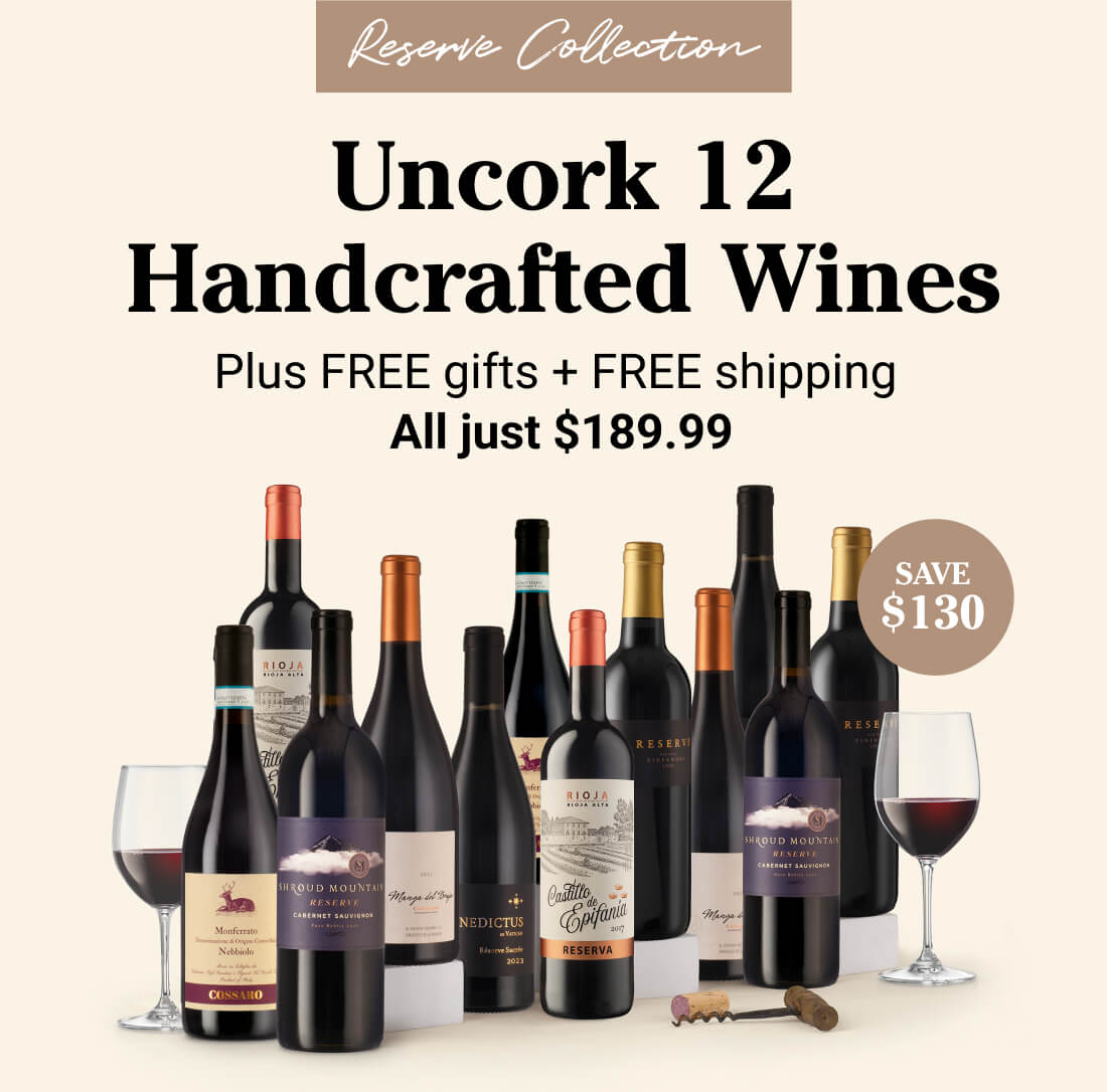 Uncork 12 Handcrafted Selections